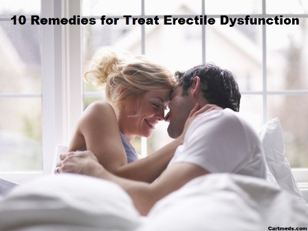 10 Remedies For Treat Erectile Dysfunction