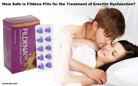 How Safe is Fildena Pills for the Treatment of Erectile Dysfunction?